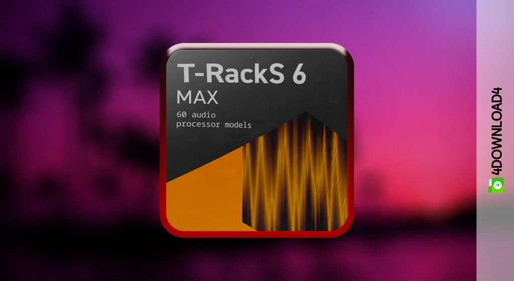 IK Multimedia T-RackS 6 MAX v6.0.0 MAC