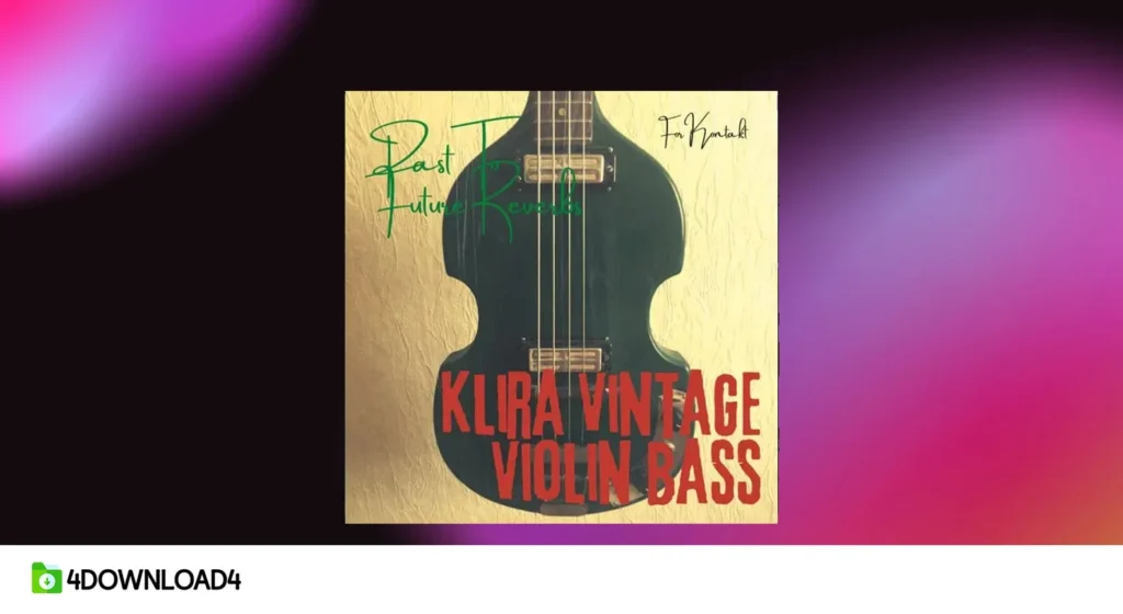 Past to Future Reverbs – 60s Klira Violin Bass (KONTAKT)