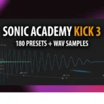 Sonic Academy – KICK 3 v1.0.0 for Windows